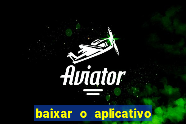 baixar o aplicativo truco vamos